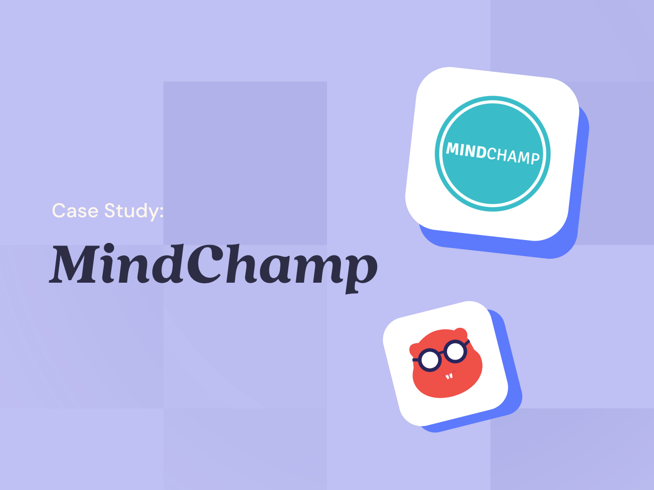 Case Study: MindChamp