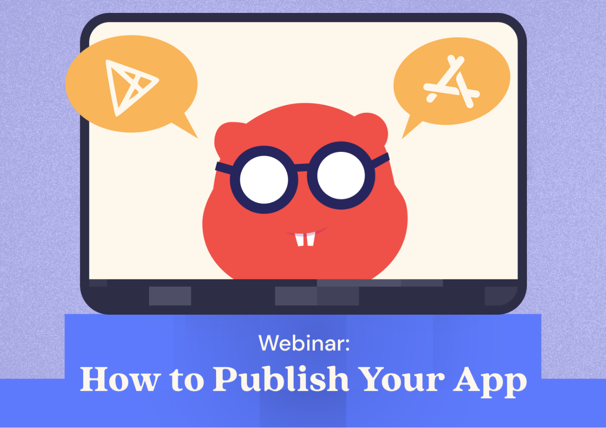 Webinar: How to Publish Your App