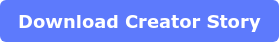 Download Creator Story